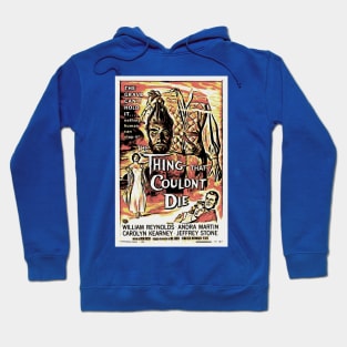 The Thing That Couldn't Die Hoodie